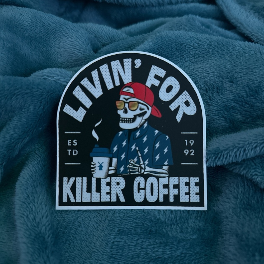 Livin' For Killer Coffee Sticker